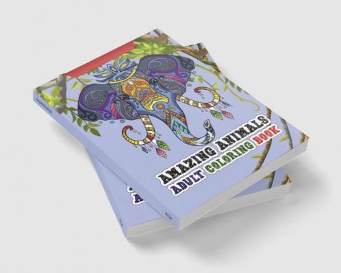 Amazing animals: Adult coloring book : Amazing coloring book for adults wild and domestic animals for relaxation