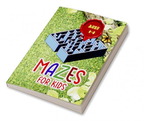 Mazes for kids ages 4 - 8 : Activity Book with Puzzles for Children and Fun and Challenging Mazes