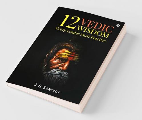 12 Vedic Wisdom Every Leader Must Practice