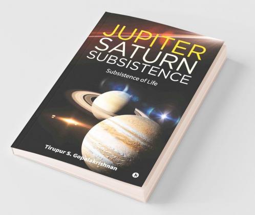 Jupiter Saturn Subsistence : Subsistence Of Life