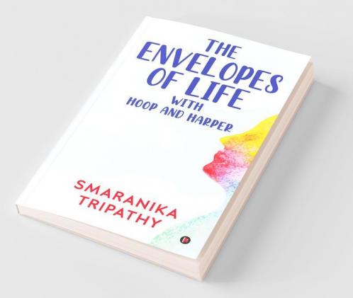 The Envelopes Of Life With Hoop And Harper