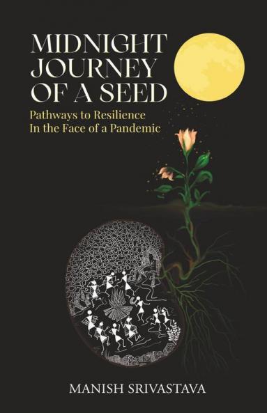 Midnight Journey of a Seed
