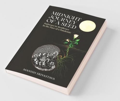 Midnight Journey of a Seed