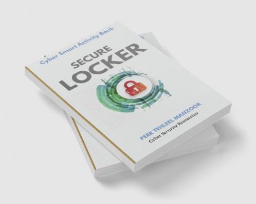 SECURE LOCKER : Cyber Smart Activity Book