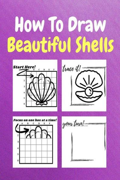 How To Draw Beautiful Shells : A Step-by-Step Drawing and Activity Book for Kids to Learn to Draw Beautiful Shells