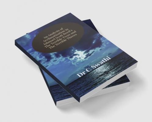 An Analysis of Acclimatization in Ishmael Scott Reed’s The Terrible Twos and The Terrible Threes