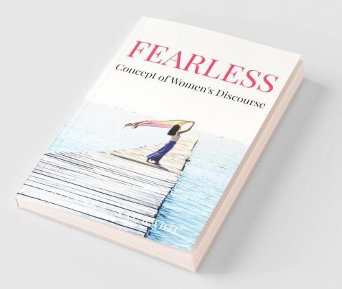 Fearless : Concept Of Women'S Discourse