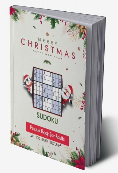 Christmas Sudoku Puzzle Book for Adults : Sudoku Hard Puzzles Enjoy Hours of Fun and Challenges during Christmas Holidays/New Year - Large Size 8 x 11.5