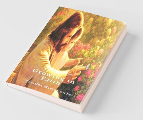 Growing In Faith : Short Stories Of Catholic Faith