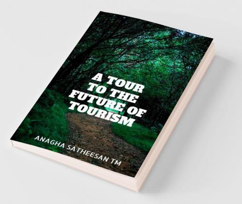 A Tour To The Future Of Tourism : Emerging Concepts And Concerns In Tourism