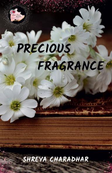 Precious Fragrance