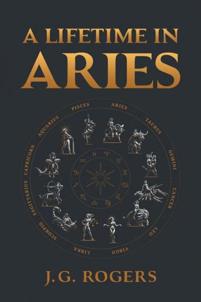 A LIFETIME IN ARIES
