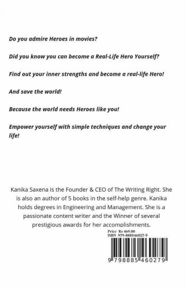 You Are The Hero Of Your Life: Change The Quality Of Your Life