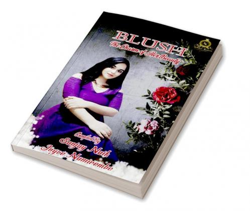 Blush : The charm of her beauty