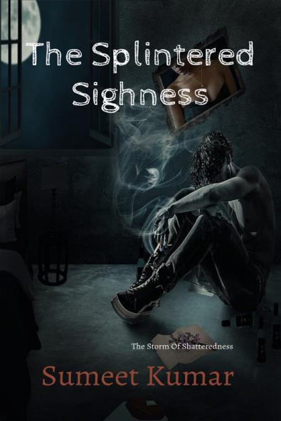 The Splintered Sighness: The Storm Of Shatteredness