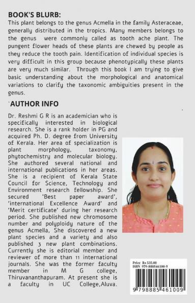Identity Of Tooth Ache Plant : Description On Morphological Cytological And Anatomical Features Of Members Of Tooth Ache Plant In Kerala