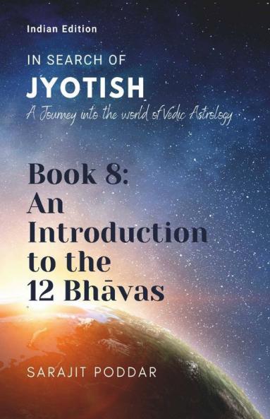 An Introduction To The 12 Bhavas: A Journey Into The World Of Vedic Astrology
