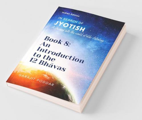 An Introduction To The 12 Bhavas: A Journey Into The World Of Vedic Astrology