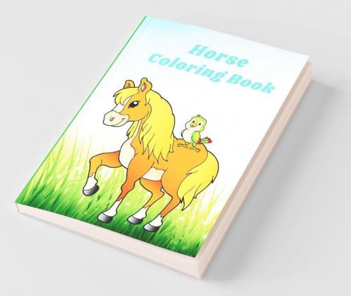 Horse Coloring Book : Cute Horse Animal Coloring Book For Girls │Amazing World Of Horse And Pony Coloring Book For Kids