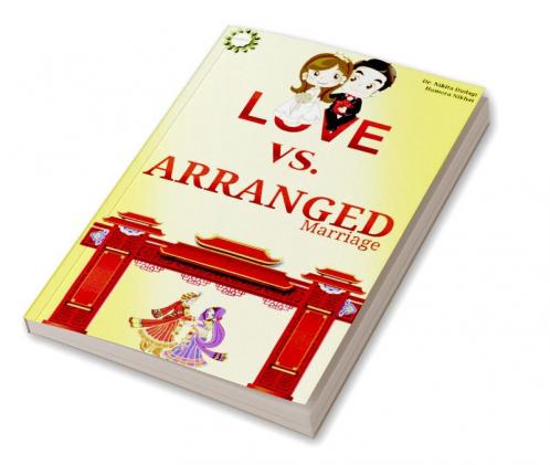 LOVE VS. ARANGED MARRIAGE