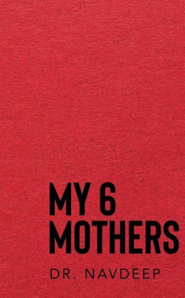 My 6 Mothers