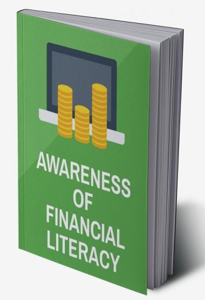 AWARENESS OF FINANCIAL LITERACY
