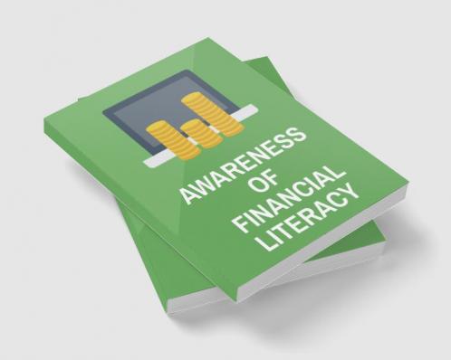 AWARENESS OF FINANCIAL LITERACY