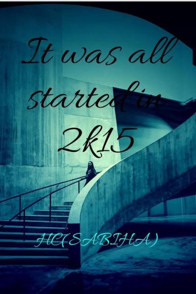 It Was All Started In 2K15 : Words Joined That Paid Bill Of My Pain
