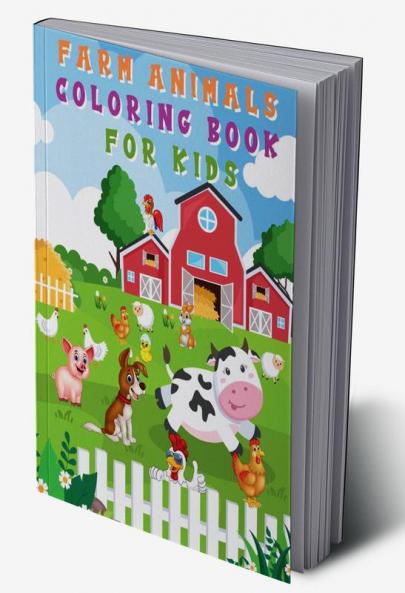 Farm Animals Coloring Book for Kids : Amazing Selection of Animals on the Farm | Cute Coloring Pages for Boys Girls Kindergarten Toddlers Preschoolers