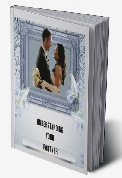 Understanding Your Partner
