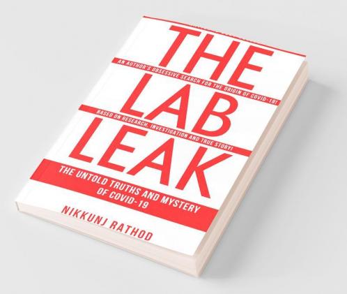 Lab Leak : The Untold Truths Of Covid-19