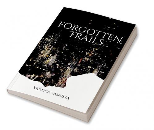 FORGOTTEN TRAILS : paper towns: the girl pov