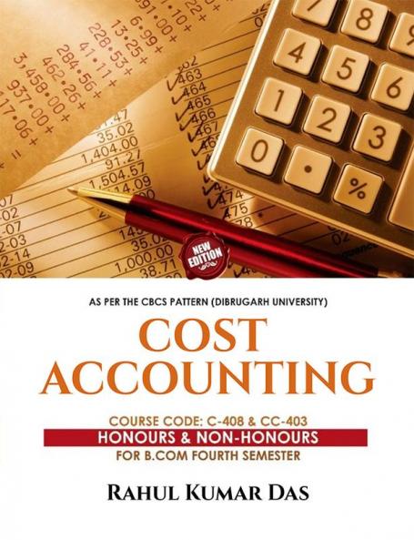 COST ACCOUNTING : As Per CBCS Pattern