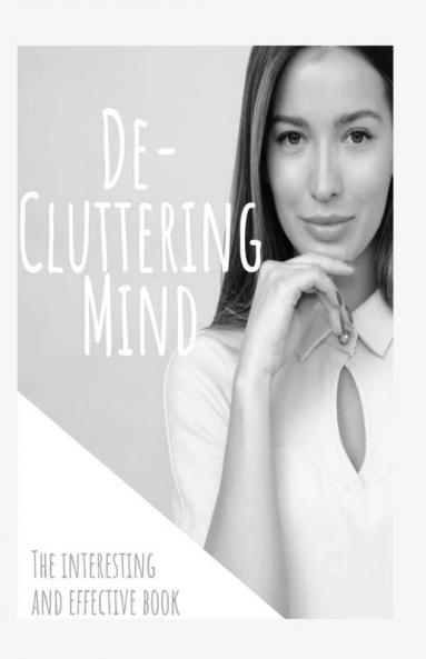 De-Cluttering Mind
