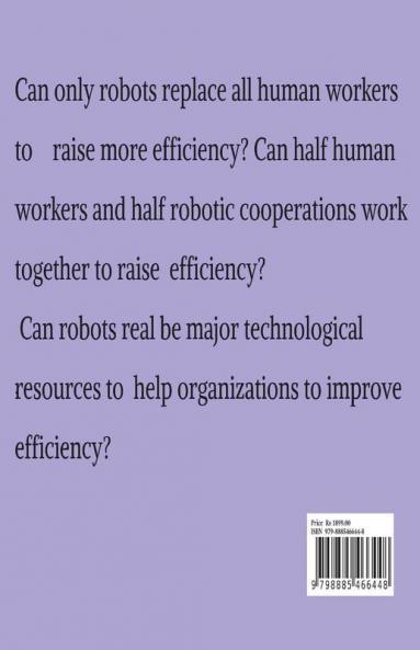 How To Use Robot To : Improve Efficiency