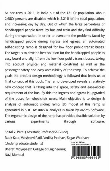 DESIGN &amp; ANALYSIS OF AUTOMATIC SLIDING RAMP : FOR HANDICAPPED PEOPLE DURING PUBLIC TRANSPORTATION