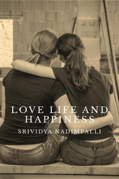Love Life and Happiness