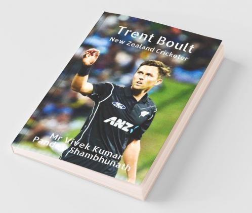 Trent Boult: New Zealand Cricketer