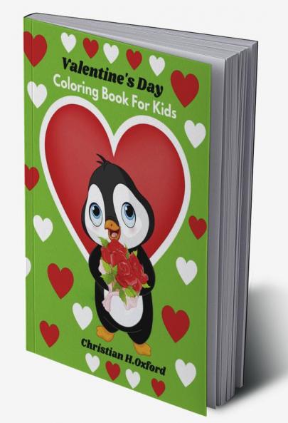 Valentine's Day Coloring Book For Kids : Valentine's day coloring book for kids ages 4-8 cute animals & Cute Valentine Images with Lovely Animals.