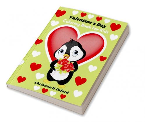 Valentine's Day Coloring Book For Kids : Valentine's day coloring book for kids ages 4-8 cute animals & Cute Valentine Images with Lovely Animals.