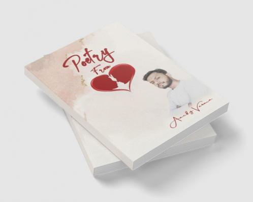 Poetry From Heart / कविता दिल से