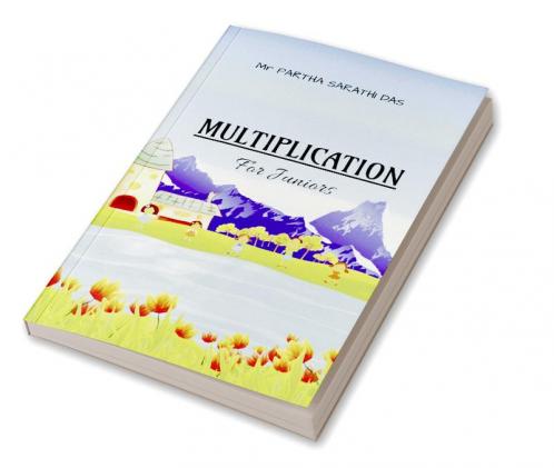 MULTIPLICATION : FOR JUNIORS