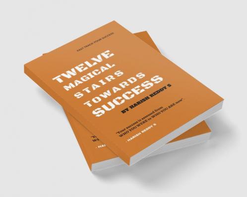 TWELVE MAGICAL STAIRS TOWARDS SUCCESS