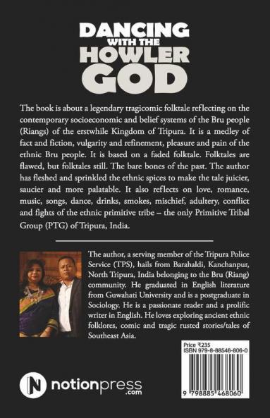 Dancing With The Howler God : A Tragicomic Novel