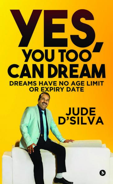 Yes You Too Can Dream