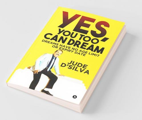 Yes You Too Can Dream