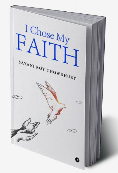 I Chose My Faith