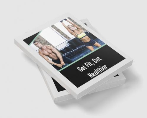 Get Fit Get Healthier