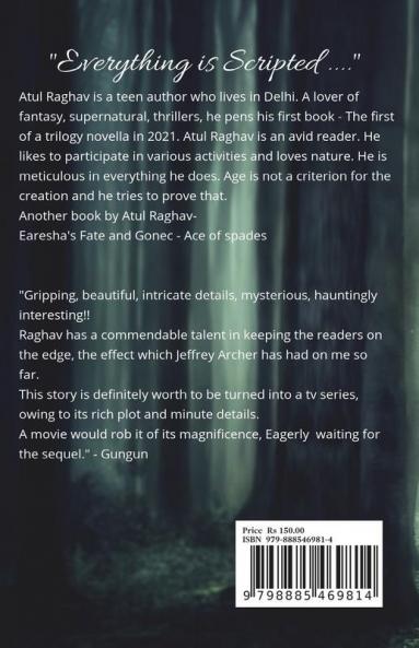 The Scripted truth : Earesha's Fate 2.0