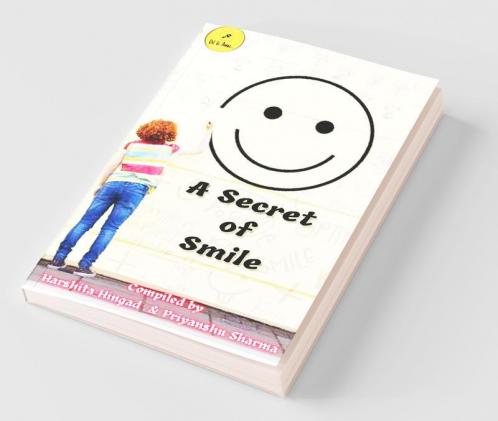 A Secret Of Smile: An Anthalogy Under Dil Ki Awaz